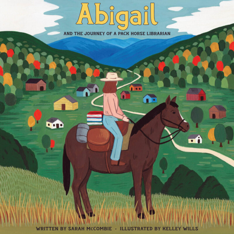 Abigail and the Journey of a Pack Horse Librarian - Front Cover